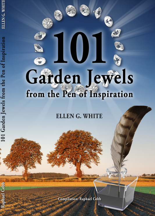 101 Garden Jewels from the Pen of Inspiration